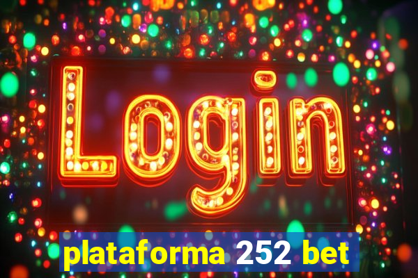 plataforma 252 bet